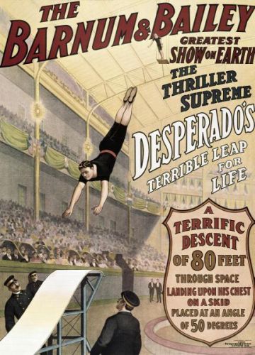Barnum &amp; Bailey - Desperado&#039;S Terrible Leap by Unknown Advertising Wall Art