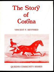 The Story of Corona by Vincent F. Seyfried