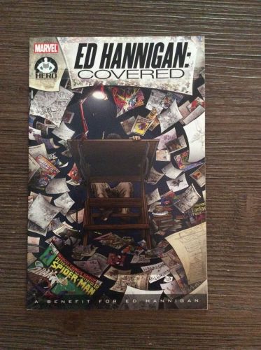 Ed Hannigan : Covered. fine 2010 Marvel One Shot to help artist who has M.S.