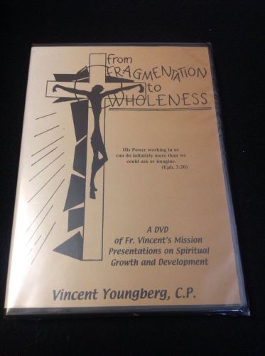 From fragmentation to wholeness (dvd) from fr. vincent mission