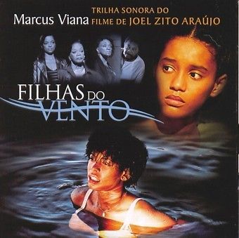 Marcus Viana - Filhas do Vento (Trilha Sonorado Filme)