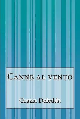 Canne al vento by grazia deledda (2014, paperback)