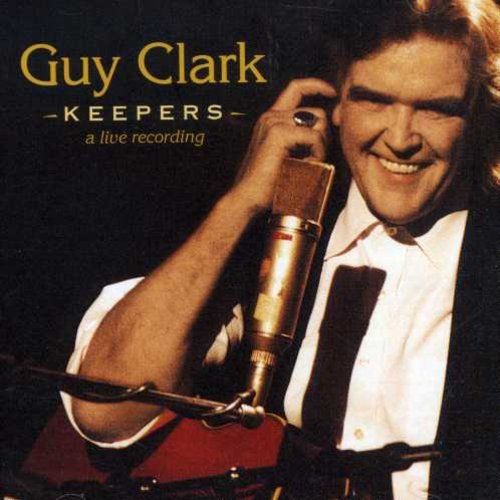 Guy Clark - Keepers-A Live Recording [CD New]