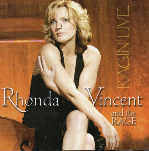 Rhonda Vincent and the Rage RAGIN&#039; LIVE (CD 2005)