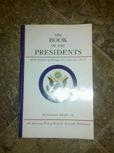 Vincent wilson jr, the book of the presidents 7th edition 1977