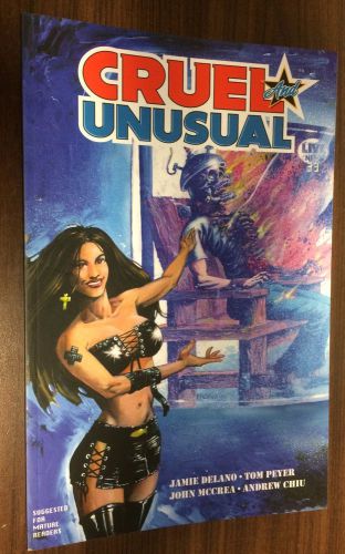 Cruel &amp; unusual -- desperado tpb -- jamie delano -- john mccrea