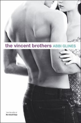 The vincent brothers by abbi glines (2012, paperback)