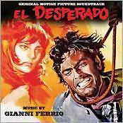 Gianni Ferrio-El Desperado/Big Ripoff/King of the West-'67 WESTERN OST-NEW CD, US $29.99, image 1