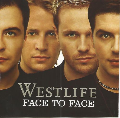 Westlife - Face To Face CD You Raise Me Up Desperado