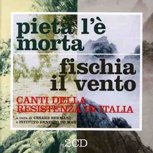 Pieta&#039; L&#039;E&#039; Morta &amp; Fischia Il Vento [CD New]