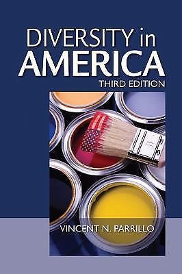 Diversity in america third edition new vincent n. parrillo