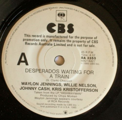 The highwaymen - desperados waiting for the train - johnny cash - oz 7&#034; promo