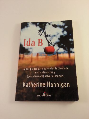 Ida B by Katherine Hannigan, 2004 Paperback (Spanish Edition)