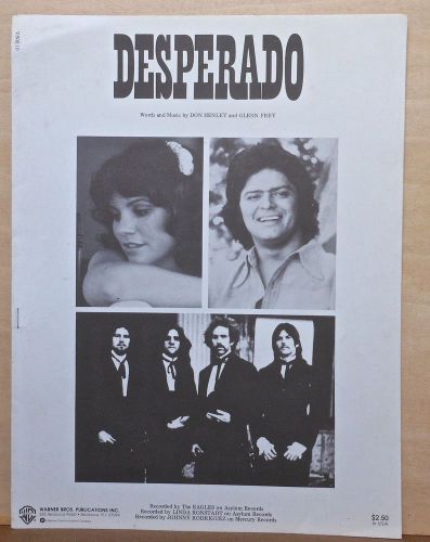 Desperado - 1973 sheet music - Linda Ronstadt, The Eagles, Johnny Rodriguez