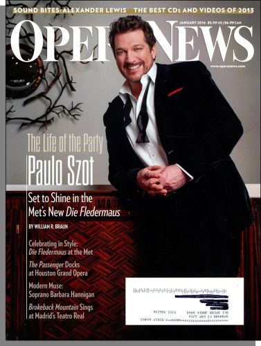 Opera News - 2014, Jan - Paulo Szot, Die Fledermaus, Soprano Barbara Hannigan