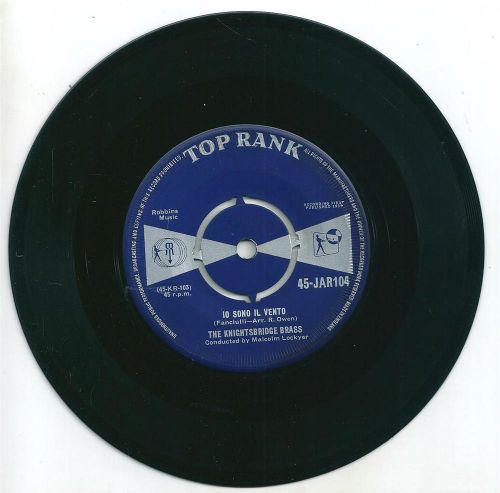 THE KNIGHTSBRIDGE BRASS - IO SONO IL VENTO - 7&#034; VINYL 1959 TOP RANK RECORDS