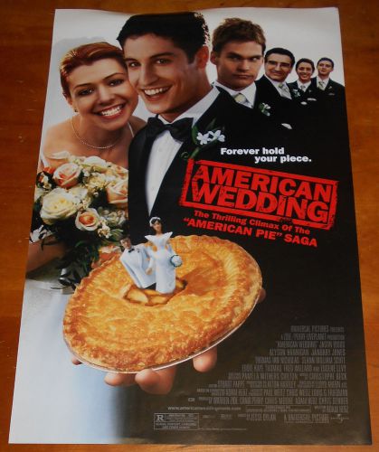 American wedding 2003 movie poster jason biggs alyson hannigan pie