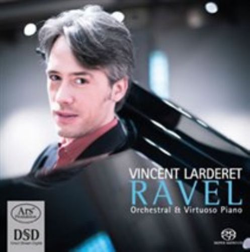 Vincent Larderet: Ravel - Orchestral &amp; Virtuoso P (UK IMPORT) SACD / Hybrid NEW