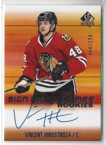 2015/16 SP Authentic Hockey Vincent Hinostroza SIGN OF THE TIMES AUTO RC */299