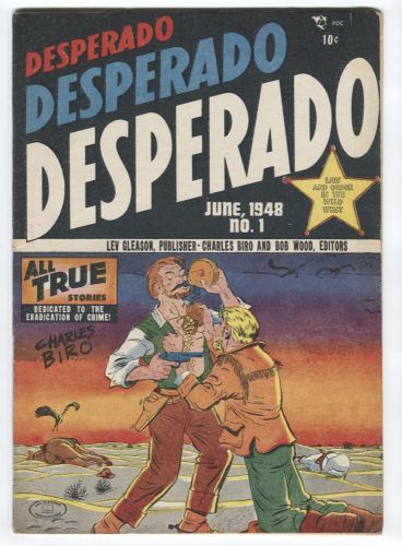 Desperado #1 Lev Gleason Publ. 1948 Charles Biro, Nice Copy!