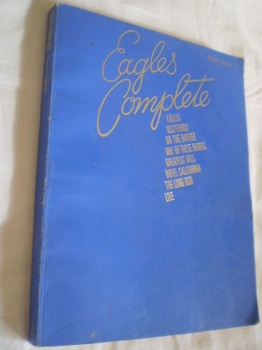Eagles complete revised &amp; updated desperado on the border hotel california book
