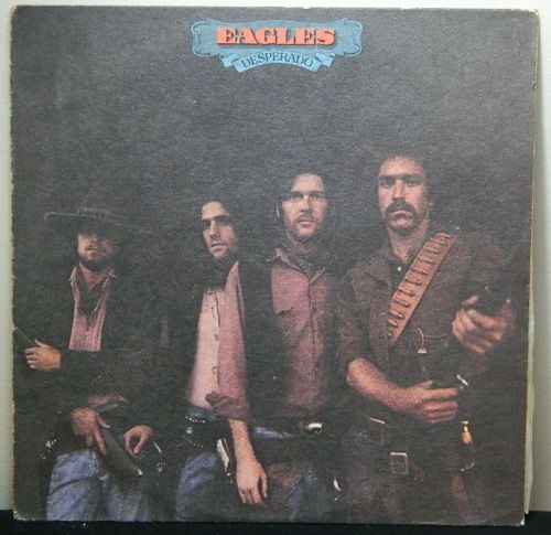 Eagles - Desperado - 1973 American pressing.