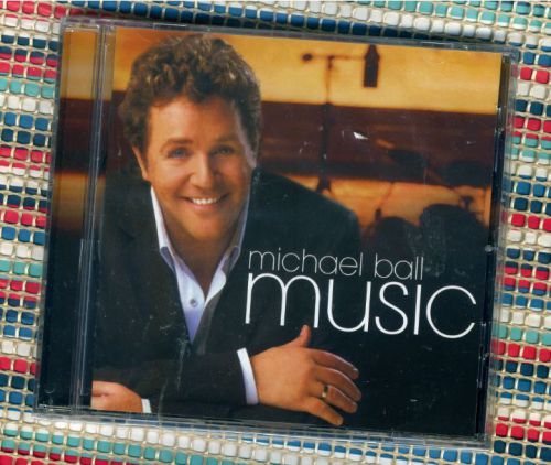 MICHAEL BALL &#034;Music&#034; (Life on Mars/Fields of Gold/Desperado) New CD