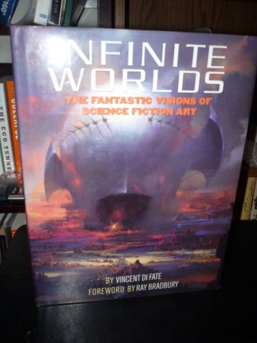 Infinite Worlds : The Fantastic Visions of Science Fiction Art Vincent DiFate