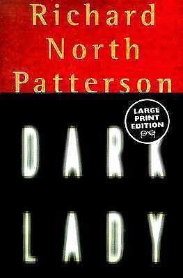 Large Print Ser.: Dark Lady by Richard North Patterson (1999, Hardcover,...