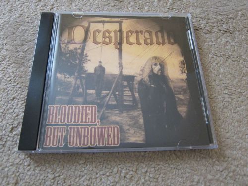 Desperado - bloodied, but unbowed cd