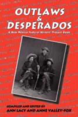 Outlaws and Desperados (2008, Paperback)