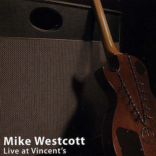 Mike Westcott - Live At Vincent&#039;s [CD New]