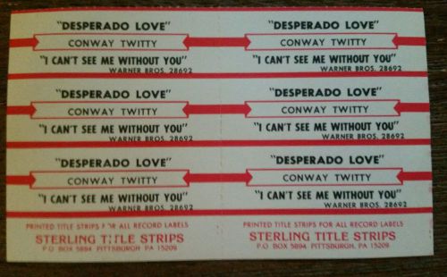 VINTAGE STERLING JUKEBOX TITLE strips Conway Twitty "desperado love", US $7.99, image 1