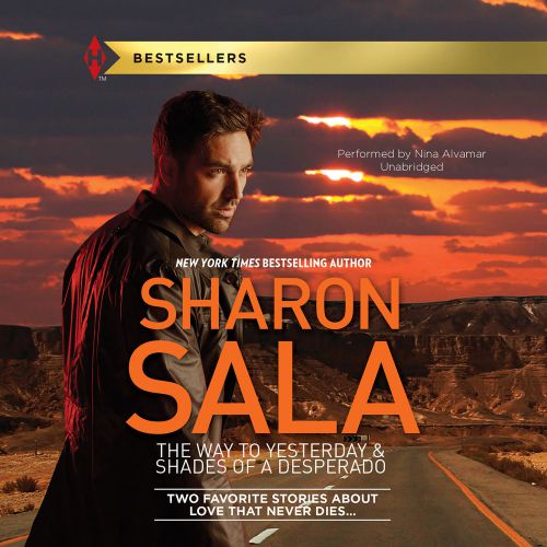 The Way to Yesterday & Shades of a Desperado by Sharon Sala CD 2015 unabridged, US $28.34, image 1