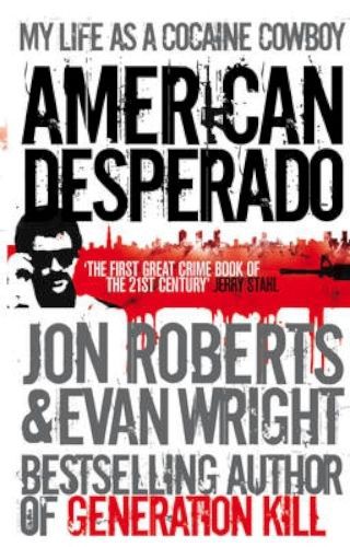 NEW American Desperado by Evan Wright BOOK (Paperback) Free P&amp;H