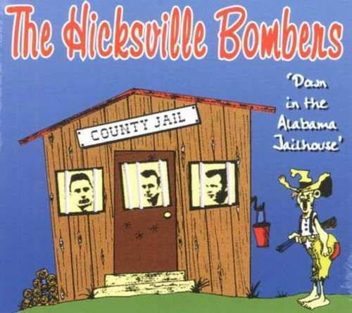 Hicksville bombers down in the alabama jailhouse cd - rockabilly - new digipak