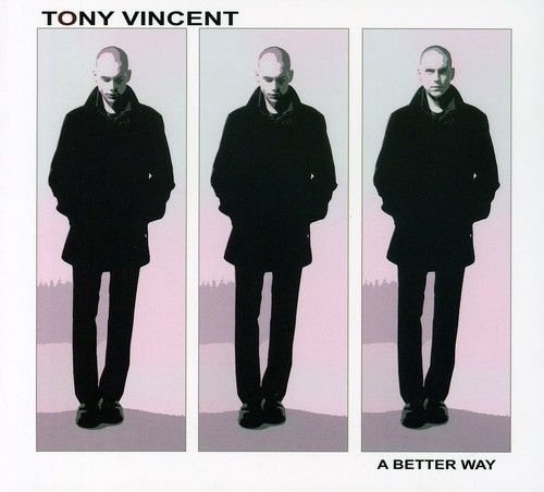 Tony Vincent - Better Way Ep [CD New]
