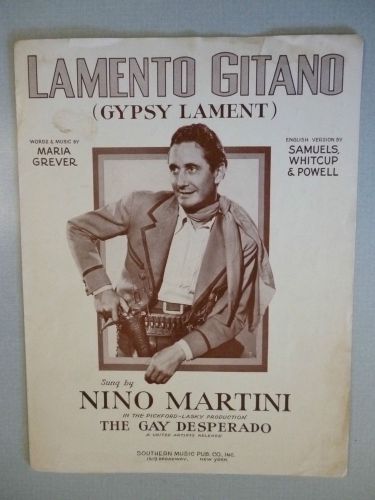 THE GAY DESPERADO Movie LAMENTO GITANO Sheet Music Nino Martino 1930