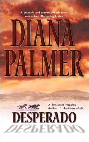 USED (VG) Desperado by Diana Palmer