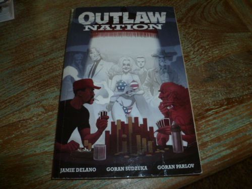 Outlaw Nation (2006 Image/Desperado) TPB DeLano