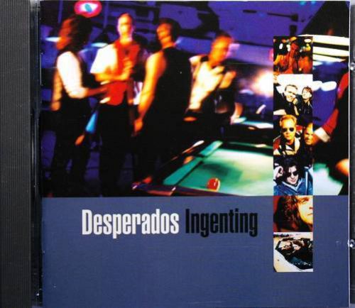 Desperados ingenting polar 517 093-2 1992 sweden cd