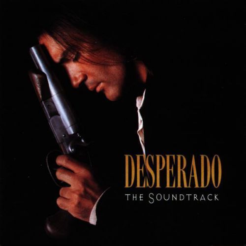 ORIGINAL SOUNDTRACK-DESPERADO-THE SOUNDTRACK-CD EPC NEW