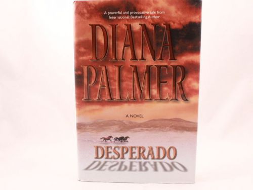 VERY GOOD++!! DESPERADO by Diana Palmer (2002)