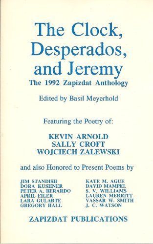 USED (GD) The Clock, Desperados, and Jeremy: The 1992 Zapizdat Anthology by Kevi, AU $28.95, image 1