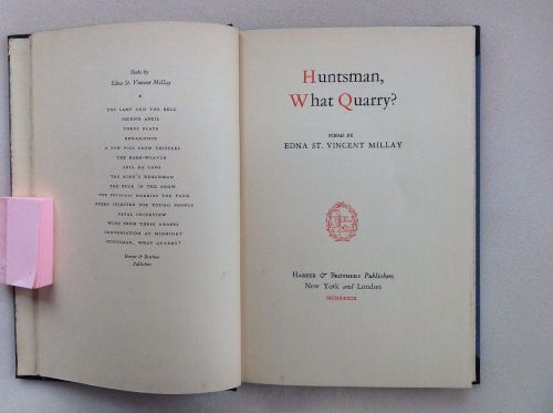 First edition edna st. vincent millay huntsman, what quarry?