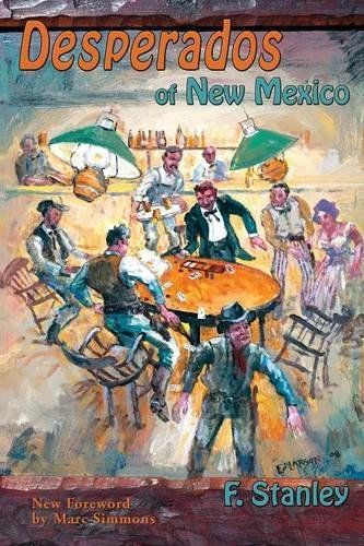 Desperados of new mexico by f. stanley