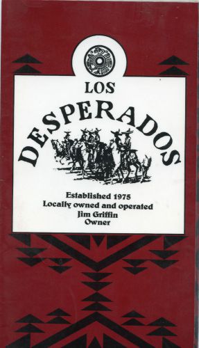 Older restaurant menu - established 1975 - los desperados - j. griffin owner