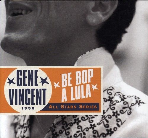 Vincent gene - be bop a lula 1956 [cd new]