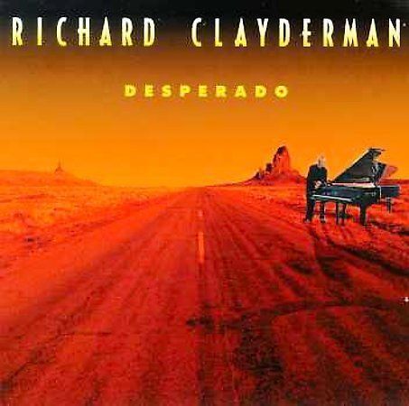 RICHARD CLAYDERMAN "DESPERADO", US $5.95, image 1