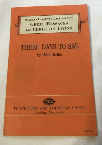 Vintage Pamphlet Norman Vincent Peale Helen Keller Three Days To See Christian